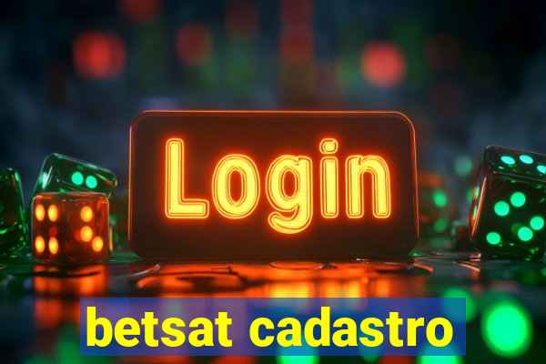 betsat cadastro